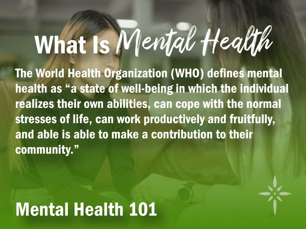 What Is_MentalHealth_101_2024-02